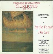 ギンタラス・リンキャヴィチュス / チュルリョーニス:交響詩「森の中で」/「海」