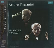 ARTURO TOSCANINI / アルトゥーロ・トスカニーニ / トスカニーニ・ラストコンサート