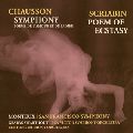 PIERRE MONTEUX / ピエール・モントゥー / CHAUSSON: SYMPHONY & POEME DE L'AMOUR ET DE LA MER, ETC. / ショーソン:交響曲/愛と海の詩