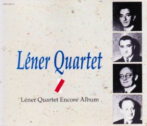 LENER QUARTET / レナー四重奏団 / アンコール・アルバム