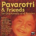 LUCIANO PAVAROTTI / ルチアーノ・パヴァロッティ / パヴァロッティ&フレンズ99~グアテマラとコソボの子供たちのために