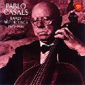 PABLO CASALS / パブロ・カザルス / PABLO CASALS EARLY RECORDINGS 1925-1928 / パブロ・カザルスの芸術