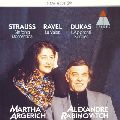 MARTHA ARGERICH / マルタ・アルゲリッチ / RAVEL|R.STRAUSS|DUKAS / 魔法使いの弟子~スーパー・ピアノ・デュオ