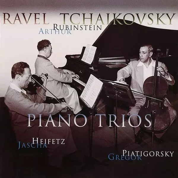 ARTUR RUBINSTEIN, JASCHA HEIFETZ, GREGOR PIATIGORSKY / アルトゥール・ルービンシュタイン、ヤッシャ・ハイフェッツ & グレゴール・ピアティゴルスキー / ラヴェル: ピアノ三重奏曲 / チャイコフスキー: 「ある偉大な芸術家の思い出のために」