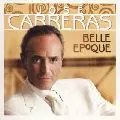 JOSE CARRERAS / ホセ・カレーラス / BELL EPOQUE / ベル・エポック
