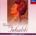 RENATA TEBALDI / レナータ・テバルディ / オペラ・アリア集/レナータ・テバルディ