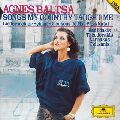 AGNES BALTSA / アグネス・バルツァ / 「わが故郷の歌」バルツァ,ギリシャを歌う