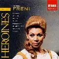 MIRELLA FRENI / ミレッラ・フレーニ / OPERA ARIAS <HEROINS> / お父様にお願い～オペラ名アリア集《オペラ界のヒーロー＆ヒロインたち》