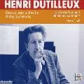 HANS GRAF / ハンス・グラーフ / HENRI DUTILLEUS: CEUVRES POUR ORCHESTRE - ORCHESTRAL WORKS / アンリ・デュティユー:管弦楽曲集成