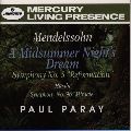 PAUL PARAY / ポール・パレー / メンデルスゾーン:交響曲第5番「宗教改革」|「真夏の夜の夢」より,他