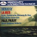 PAUL PARAY / ポール・パレー / ドビュッシー:海|ラヴェル:マ・メール・ロア