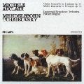 MICHELE AUCLAIR / ミシェル・オークレール / メンデルスゾーン,チャイコフスキー:ヴァイオリン協奏曲