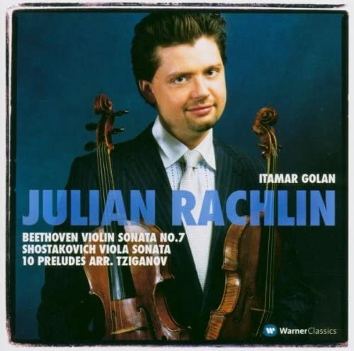 JULIAN RACHLIN / ジュリアン・ラクリン / ベートーヴェン: ヴァイオリン・ソナタ第7番 / ショスタコーヴィチ: ヴィオラ・ソナタ、他 