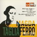 MAGDA TAGLIAFERRO / マグダ・タリアフェロ / MAGDA TAGLIAFERRO / ファリャ:スペイン舞曲/アルベニス:セビーリャ/ヴィラ=ロボス:吟遊詩人の印象 他
