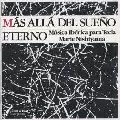 MARIE NISHIYAMA  / 西山まりえ / MAS ALLA DEL SUENO ETERNO-MUSICA LBERICA PARA TECLA / 見果てぬ夢の先 / スペイン・チェンバロ音楽
