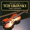 ILYA KALER / イリヤ・カーラー / TCHAIKOVSKY: VIOLIN CONCERTO / チャイコフスキー:ヴァイオリン協奏曲