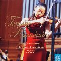 TAMAKI KAWAKUBO / 川久保賜紀 / TAMAKI KAWAKUBO LIVE AT INTERNATIONAL TCHAIKOVSKY COMPETITION 2002 / 川久保賜紀　2002年チャイコフスキー国際コンクール・ライヴ