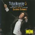 GUSTAVO DUDAMEL / グスターボ・ドゥダメル / チャイコフスキー:交響曲第5番
