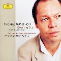 THOMAS QUASTHOFF / トーマス・クヴァストホフ / 音楽って何て美しいんだろう / ドイツ・ロマンティック・オペラ・アリア集