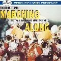 FREDERICK FENNELL / フレデリック・フェネル / マーチング・アロング