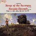 NETANIA DAVRATH / ネタニア・ダヴラツ / SONGS OF THE AUVERGNE COMPLETE / オーヴェルニュの歌|民謡集(カントルーブ編曲)