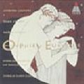 DONALD RUNNICLES / ドナルド・ラニクルズ / GLUCK: ORPHEE ET EURYDICE, VERSION FRANCAISE PAR HECTOR BERLIOZ / グルック/ベルリオーズ:歌劇「オルフェオとエウリディーチェ」(フランス語版)(全曲)