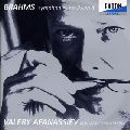 VALERY AFANASSIEV / ヴァレリー・アファナシエフ / ブラームス:交響曲第2番&第4番