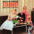 ARTHUR FIEDLER / アーサー・フィードラー / STARDUST - THE ENCHANTED MOOD MUSIC 1 / スターダスト～魅惑のムード音楽1《フィードラー＆ボストン・ポップス・ベスト(9)》