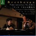 TILL FELLNER / ティル・フェルナー / ベートーヴェン:ピアノ協奏曲第2&3番