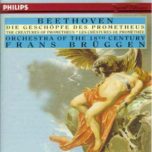 FRANS BRUGGEN / フランス・ブリュッヘン / ベートーヴェン:バレエ音楽「プロメテウスの創造物」(全曲)