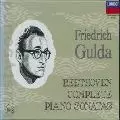 ベートーヴェン:ピアノ・ソナタ全集/FRIEDRICH GULDA/フリードリヒ