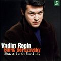 VADIM REPIN / ヴァディム・レーピン / STRAUSS BARTOK STRAVINSKY / R.シュトラウス,ストラヴィンスキー,バルトーク:ヴァイオリンとピアノのための作品集