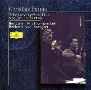 CHRISTIAN FERRAS / クリスチャン・フェラス / チャイコフスキー:ヴァイオリン協奏曲|シベリウス:ヴァイオリン協奏曲