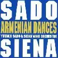 YUTAKA SADO / 佐渡裕 / REED: ARMENIAN DANCES / リード:アルメニアン・ダンス(全曲)