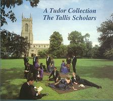 TALLIS SCHOLARS / タリス・スコラーズ / A TUDOR COLLECTION