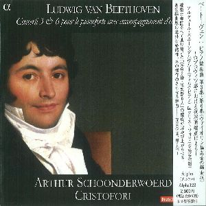 ARTHUR SCHOONDERWOERD / アルテュール・スホーンデルヴルト / ベートーヴェン:ピアノ協奏曲第3番・第6番