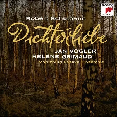 JAN VOGLER / ヤン・フォーグラー / SCHUMANN:DICHTERLIEBE / シューマン:室内楽作品集