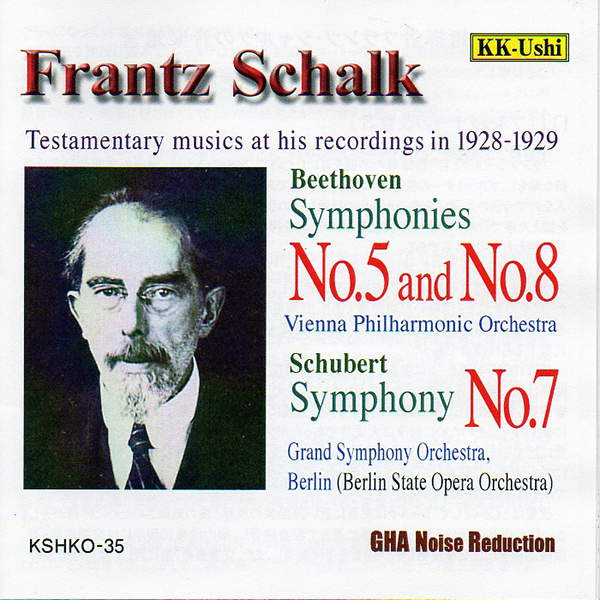 FRANZ SCHALK / フランツ・シャルク / BEETHOVEN:SYM5/SCHUBERT:SYM8 / ベートーヴェン:交響曲第5番/シューベルト:交響曲第8番