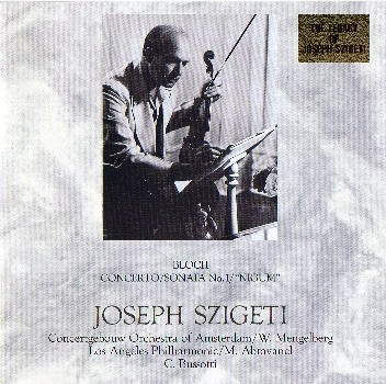 JOSEPH SZIGETI / ヨーゼフ・シゲティ / BLOCH:VIOLIN CONCERTO / ブロッホ:ヴァイオリン協奏曲