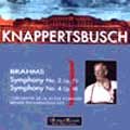 HANS KNAPPERTSBUSCH / ハンス・クナッパーツブッシュ / BRAHMS: SYMPHONIES 2 & 4