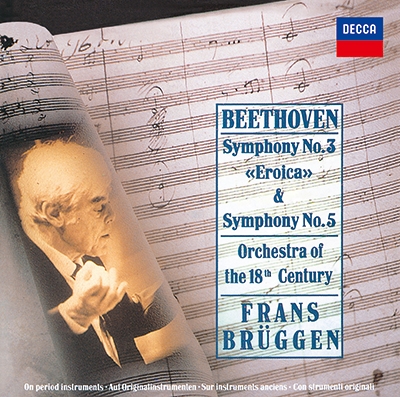 FRANS BRUGGEN / フランス・ブリュッヘン / ベートーヴェン:交響曲第3番《英雄》&第5番《運命》