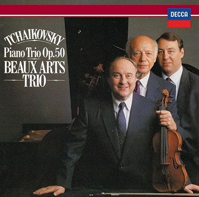 BEAUX ARTS TRIO / ボザール・トリオ / チャイコフスキー: ピアノ三重奏曲《ある偉大な芸術家の想い出のために》