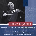 HEINZ ROGNER / ハインツ・レーグナー / BRUCKNER / MAHLER / WAGNER Symphonies & masses