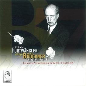 WILHELM FURTWANGLER / ヴィルヘルム・フルトヴェングラー / BRUCKNER:SYMPHONIE NO.7 EN MI MAJEUR / ブルックナー:交響曲第7番ホ長調