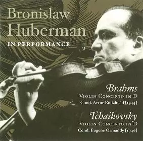 BRONISLAW HUBERMAN / ブロニスラフ・フーベルマン / Huberman PLAYS BRAHMS & TCHAIKOVSKY