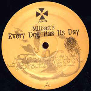 MILLSART / ミルザート / EVERY DOG HAS ITS DAY VOL.1
