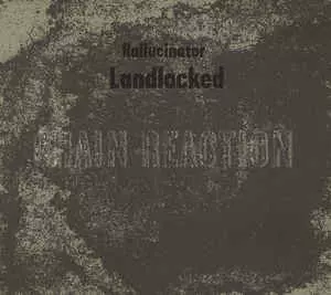 HALLUCINATOR / Landlocked
