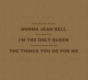 NORMA JEAN BELL / ノーマ・ジーン・ベル / I'M THE ONLY QUEEN 