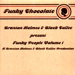 BRAXTON HOLMES & BLACK COFEE / FUNKY PEOPLE VOL.1