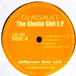 DJ ASSAULT / DJアサルト / GHETTO SHIT EP